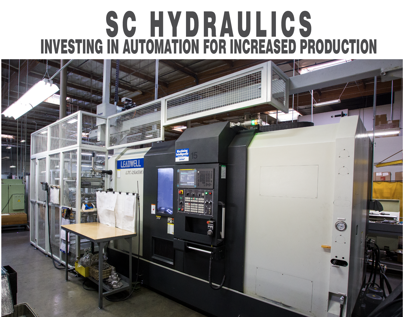 SC Hydraulics – Investing In Automation For Increased Production